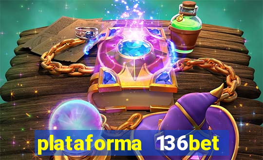 plataforma 136bet paga mesmo